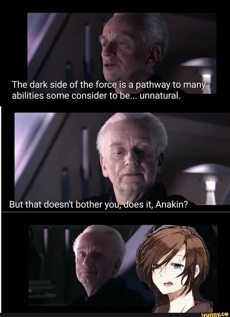 The Dark Side Of The Force Is A Pathway To Many Abilities Some Consider
