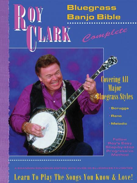 Roy Clarks Bluegrass Banjo Bible By Roy Clark Book Sheet Music For