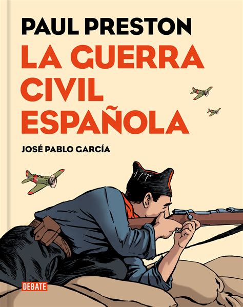Historia Ilustrada De La Guerra Civil Espa Ola