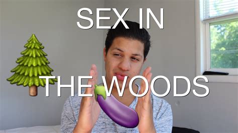 Sex In The Woods Youtube