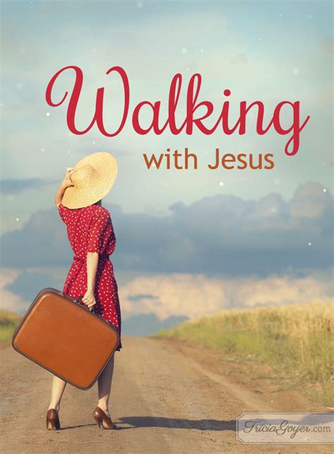 Walking with Jesus - Tricia Goyer