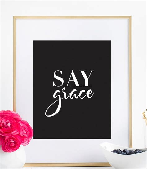 Printable Say Grace Typography Quote Poster Office Decor Etsy