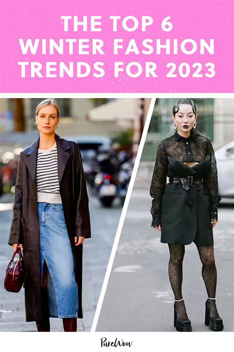 The Top Winter Fashion Trends To Know Going Into 2023 Purewow Winter