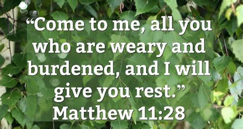 Matthew 1125 Come To Me And I Will Give You Rest Listen To