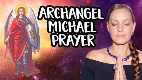 Archangel Michael Prayer For Protection Youtube