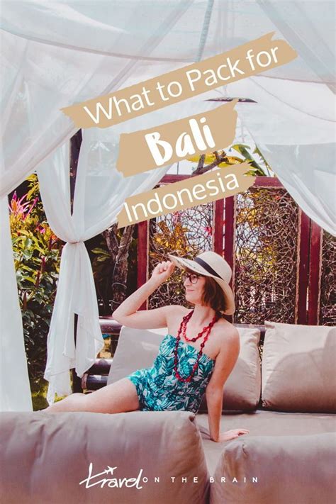 What To Pack For Bali Female Vacation Edition Travel On The Brain What To Pack Bali Solo