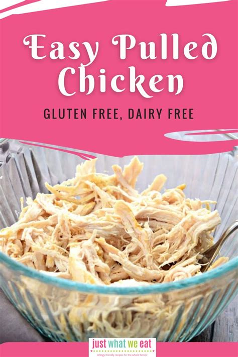 Easy Pulled Chicken Gluten Free Dairy Free Recipe Easy Pulled