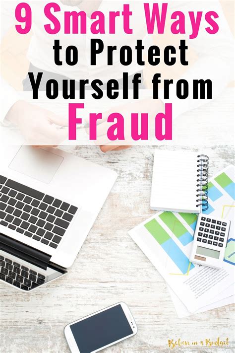 9 Smart Ways To Protect Yourself From Fraud Blog Legal Budgeting Budgeting Money