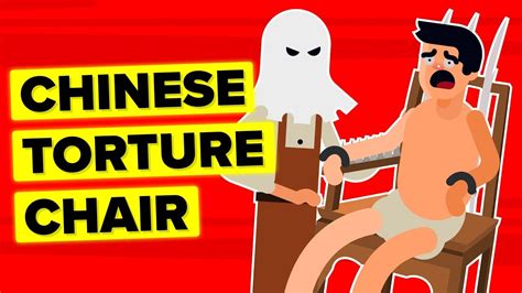 Chinese Torture Chair Worst Punishments In The History Of Mankind