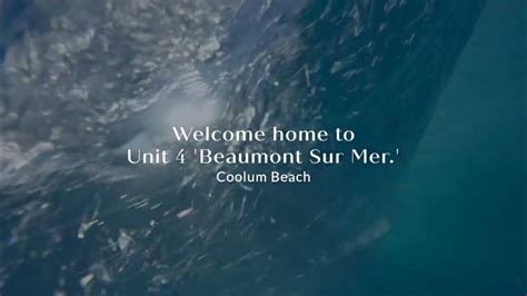 Unit 4 ‘beaumont Sur Mer Coolum Beach Youtube