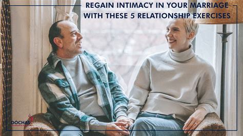 Regain Intimacy In Your Marriage With These Relationship Exercises D Chas Psychological