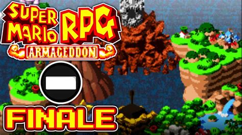 Too Much Now Super Mario Rpg Armageddon Part 11 Finale Youtube