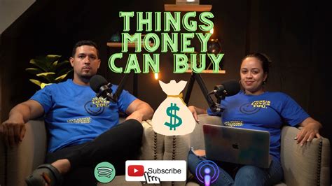 Things Money Can Buy Youtube