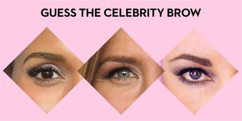 Can You Guess These Famous Celebrity Eyebrows Celebrity Eyebrows