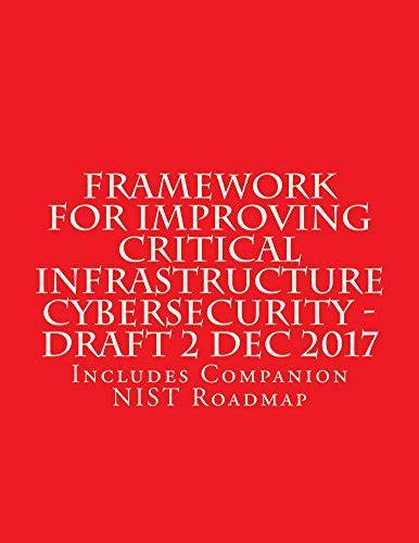 Framework For Improving Critical Infrastructure