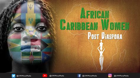 African Caribbean Women Post Diaspora Youtube