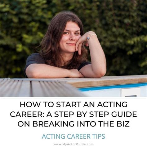 How To Start A Career In Acting Step By Step Guide On Breaking Into