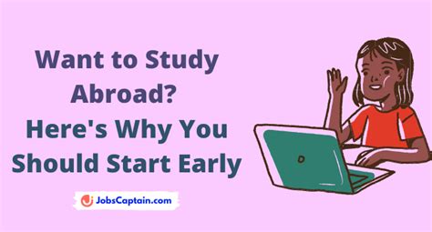 Want To Study Abroad Heres Why You Should Start Early