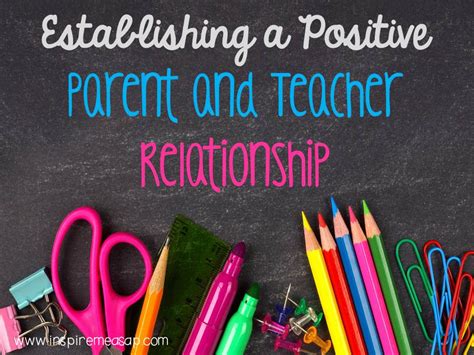 Establish A Positive Parentteacher Relationship Inspiremeasap