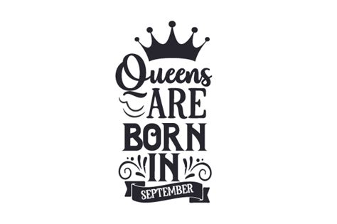Queens Are Born In September Svg Cut File By Creative Fabrica Crafts
