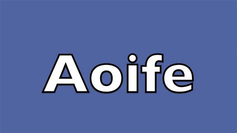 Learn to pronounce suite in american, british, australian, and welsh english. How to pronounce Aoife - YouTube