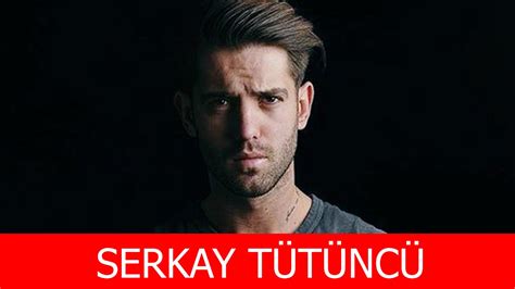 25,379 likes · 16 talking about this. Serkay Tütüncü Kimdir? - YouTube