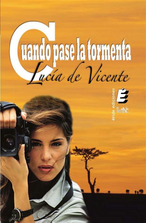 Reseña Cuando Pase La Tormenta Lucía De Vicente Literatura Romantica Tormenta Libros