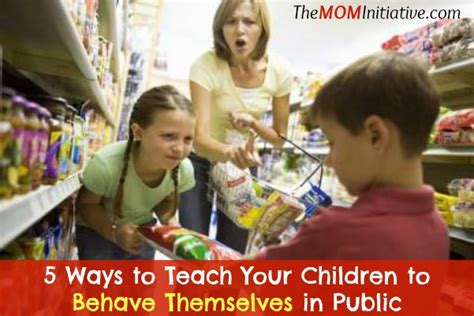 5 Ways To Teach Your Children To Behave Themselves In Public The Mom