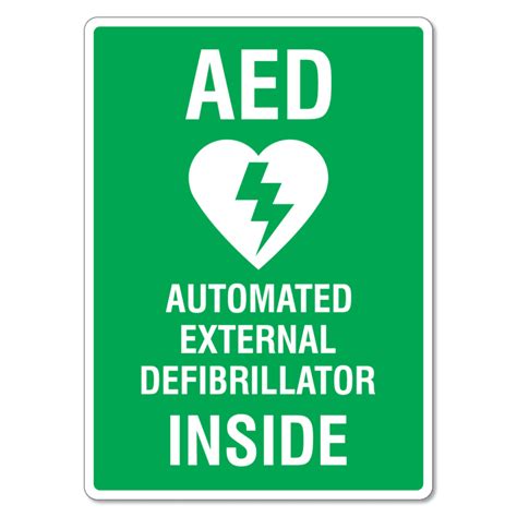 Aed Automated External Defibrillator Inside Sign The Signmaker