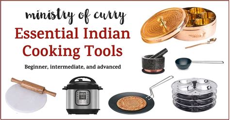 Essential Indian Cooking Tools Ministry Of Curry