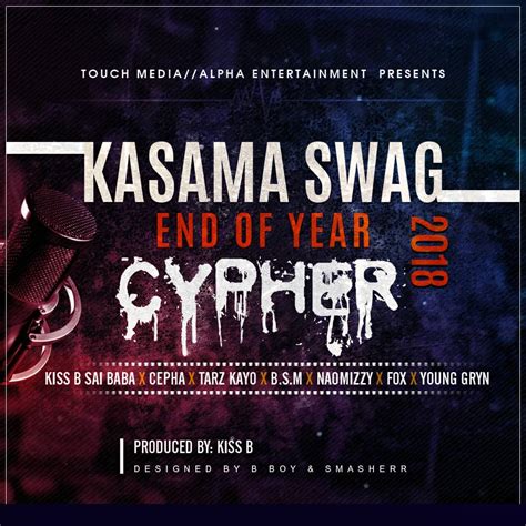 Please download files in this item to interact with them on your computer. Various Artists - Kasama Swag 2018 End of Year Cypher - Zambian Music Blog