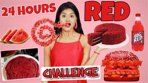 আজ পুরো ২৪ ঘন্টা শুধুমাত্র Red Food খেলাম Eating Only Red Food For 24 Hours Challenge Youtube