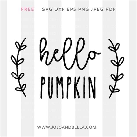 Hello Pumpkin Svg A Cut File For Cricut And Silhouette Jojo And Bella
