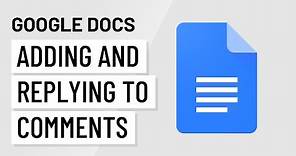 Google Docs: Adding and Replying to Comments