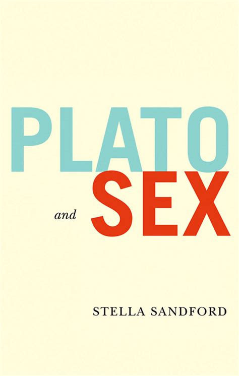 Stella Sandford Plato And Sex Download As Pdf At Litres