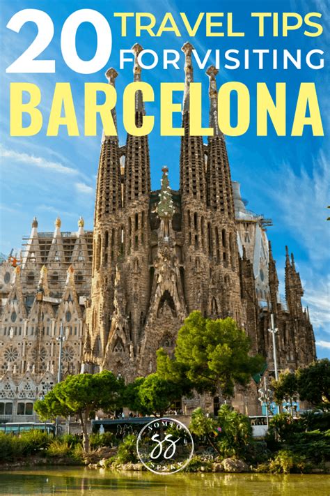 20 Essential Travel Tips To Know Before You Visit Barcelona Visit