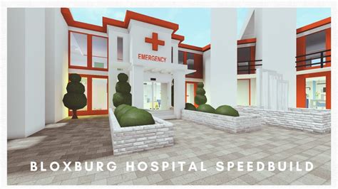 BLOXBURG HOSPITAL SPEEDBUILD [roblox - YouTube