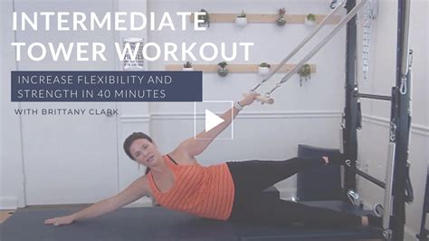 Intermediate Pilates Tower Workout Strong Long And Lean Youtube