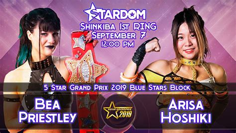 9 7 stardom 5star grand prix results show 6 featuring world of stardom champion bea priestley