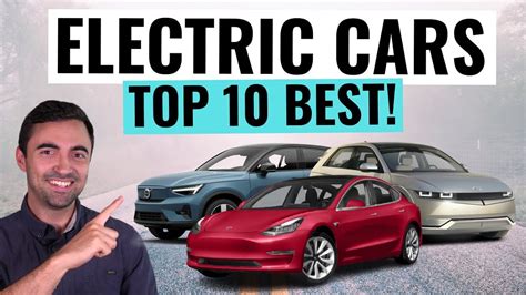 Top 10 Best Electric Cars And Suvs For 2023 Best Value And Most