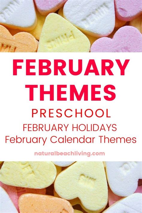 February Themes Holidays And Activities Natural Beach Living