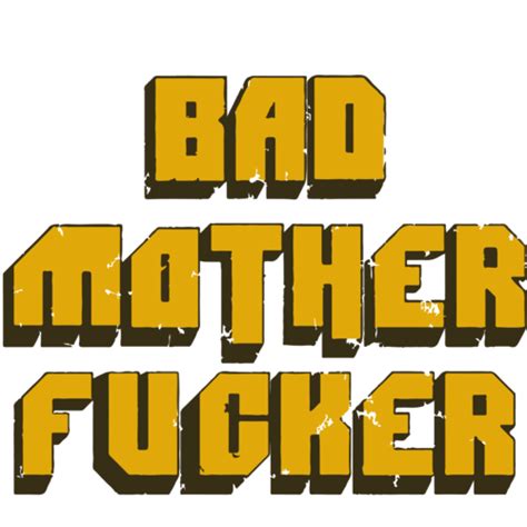 Bad Mother Fucker Pulp Fiction T Shirt Shirt
