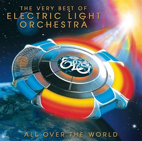 All Over The Worldthe Very Best Of Electric Light Orchestra Electric