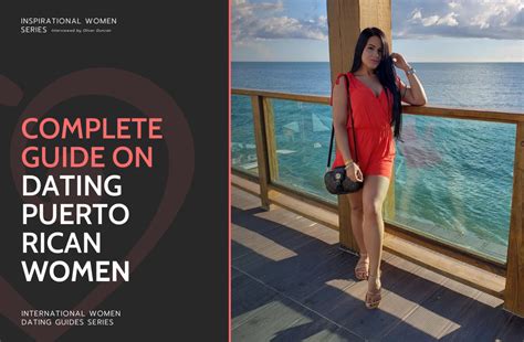 Dating Puerto Rican Women Guide Tips Best Sites