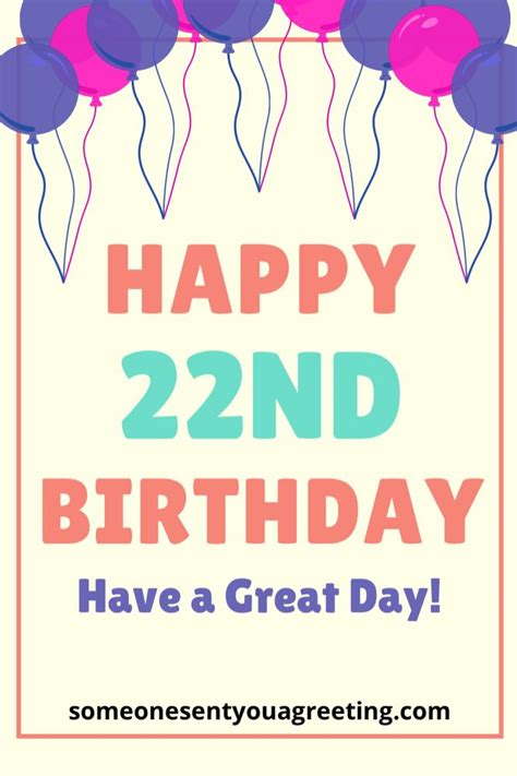 Happy 22nd Birthday Wishes And Messages With Images Someone Sent