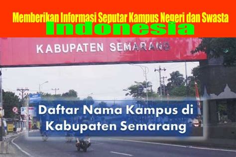 6 Kampus Di Kabupaten Semarang Terlengkap Fakta Kampus