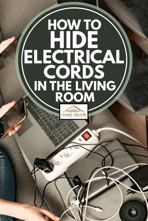 How To Hide Electrical Cords In The Living Room