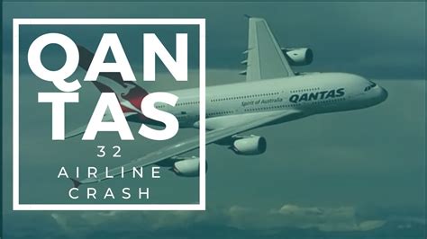 Qantas Flight 32 Crash Qantas Flight 32 Crash Kaise Hua Hindi