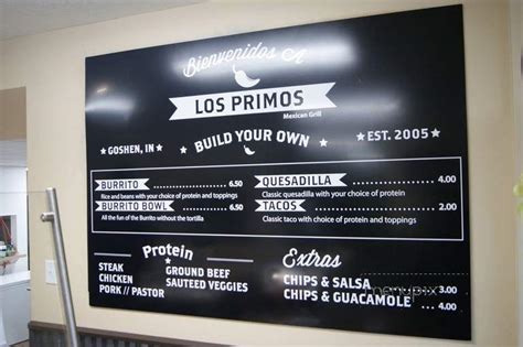 Asada, carnitas, pastor, chicken, or chorizo. Menu of Los Primos Mexican Grill in Goshen, IN 46526