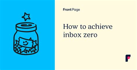 How To Achieve Inbox Zero Methods And Tools Front